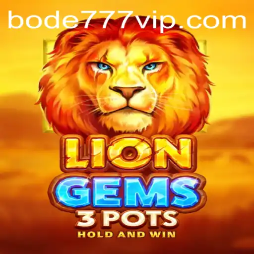 Explorando LionGems3pots: A Nova Sensação dos Jogos com Bode777